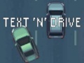                                                                     Text 'n' Drive ﺔﺒﻌﻟ