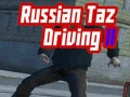                                                                     Russian Taz Driving 2 ﺔﺒﻌﻟ