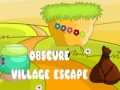                                                                     Obscure Village Escape ﺔﺒﻌﻟ
