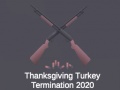                                                                     Thanksgiving Turkey Termination 2020 ﺔﺒﻌﻟ