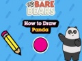                                                                     We Bare Bears How to Draw Panda ﺔﺒﻌﻟ