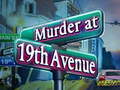                                                                     Murder at 19th Avenue ﺔﺒﻌﻟ
