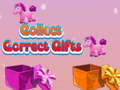                                                                     Collect Correct Gifts ﺔﺒﻌﻟ