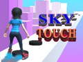                                                                     Sky touch ﺔﺒﻌﻟ