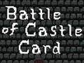                                                                     Battle of Castle Card ﺔﺒﻌﻟ