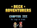                                                                     Deck Adventurers: Chapter 3 ﺔﺒﻌﻟ