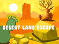                                                                     Desert Land Escape ﺔﺒﻌﻟ