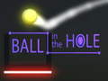                                                                     Ball in The  Hole ﺔﺒﻌﻟ