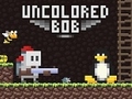                                                                     Uncolored Bob ﺔﺒﻌﻟ