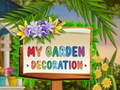                                                                     My Garden Decoration ﺔﺒﻌﻟ