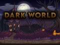                                                                     Dark World ﺔﺒﻌﻟ