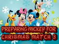                                                                     Preparing Mickey For Christmas Match 3 ﺔﺒﻌﻟ