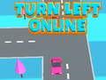                                                                     Turn Left Online ﺔﺒﻌﻟ