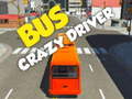                                                                     Bus crazy driver ﺔﺒﻌﻟ
