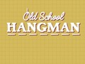                                                                     Old School Hangman ﺔﺒﻌﻟ