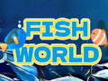                                                                     Fish World  ﺔﺒﻌﻟ