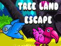                                                                     Tree Land Escape ﺔﺒﻌﻟ