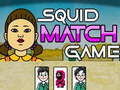                                                                     Squid Match Game ﺔﺒﻌﻟ