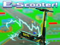                                                                     E-Scooter! ﺔﺒﻌﻟ