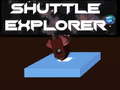                                                                     Shuttle Explorer ﺔﺒﻌﻟ