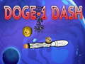                                                                     Doge 1 Dash ﺔﺒﻌﻟ