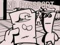                                                                     No Passport ﺔﺒﻌﻟ