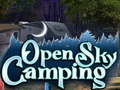                                                                    Open Sky Camping ﺔﺒﻌﻟ
