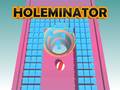                                                                     Holeminator ﺔﺒﻌﻟ