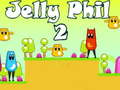                                                                     Jelly Phil 2 ﺔﺒﻌﻟ