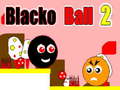                                                                     Blacko Ball 2 ﺔﺒﻌﻟ