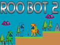                                                                     Roo Bot 2 ﺔﺒﻌﻟ