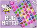                                                                     Bug match ﺔﺒﻌﻟ