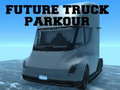                                                                     Future Truck Parkour ﺔﺒﻌﻟ