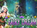                                                                     Fairy Dream ﺔﺒﻌﻟ