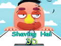                                                                     Shaving Hair 3D ﺔﺒﻌﻟ