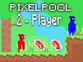                                                                     PixelPooL 2 - Player ﺔﺒﻌﻟ