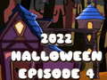                                                                     2022 Halloween Episode 4 ﺔﺒﻌﻟ