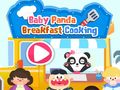                                                                     Baby Panda Breakfast Cooking ﺔﺒﻌﻟ