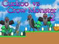                                                                     Cuckoo vs Crow Monster 2 ﺔﺒﻌﻟ