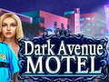                                                                     Dark Avenue Motel ﺔﺒﻌﻟ