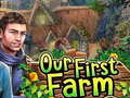                                                                     Our First Farm ﺔﺒﻌﻟ