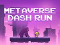                                                                     Metaverse Dash Run ﺔﺒﻌﻟ