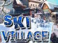                                                                     Ski Village ﺔﺒﻌﻟ