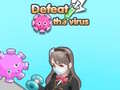                                                                     Defeat the virus ﺔﺒﻌﻟ