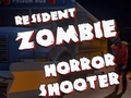                                                                     Resident Zombies: Horror Shooter ﺔﺒﻌﻟ