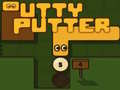                                                                     Putty Putter ﺔﺒﻌﻟ