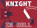                                                                     Knight In Hell ﺔﺒﻌﻟ