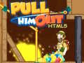                                                                     Pull Him Out HTML5 ﺔﺒﻌﻟ