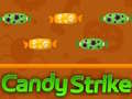                                                                     Candy Strike ﺔﺒﻌﻟ