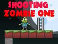                                                                     Shooting Zombie One ﺔﺒﻌﻟ